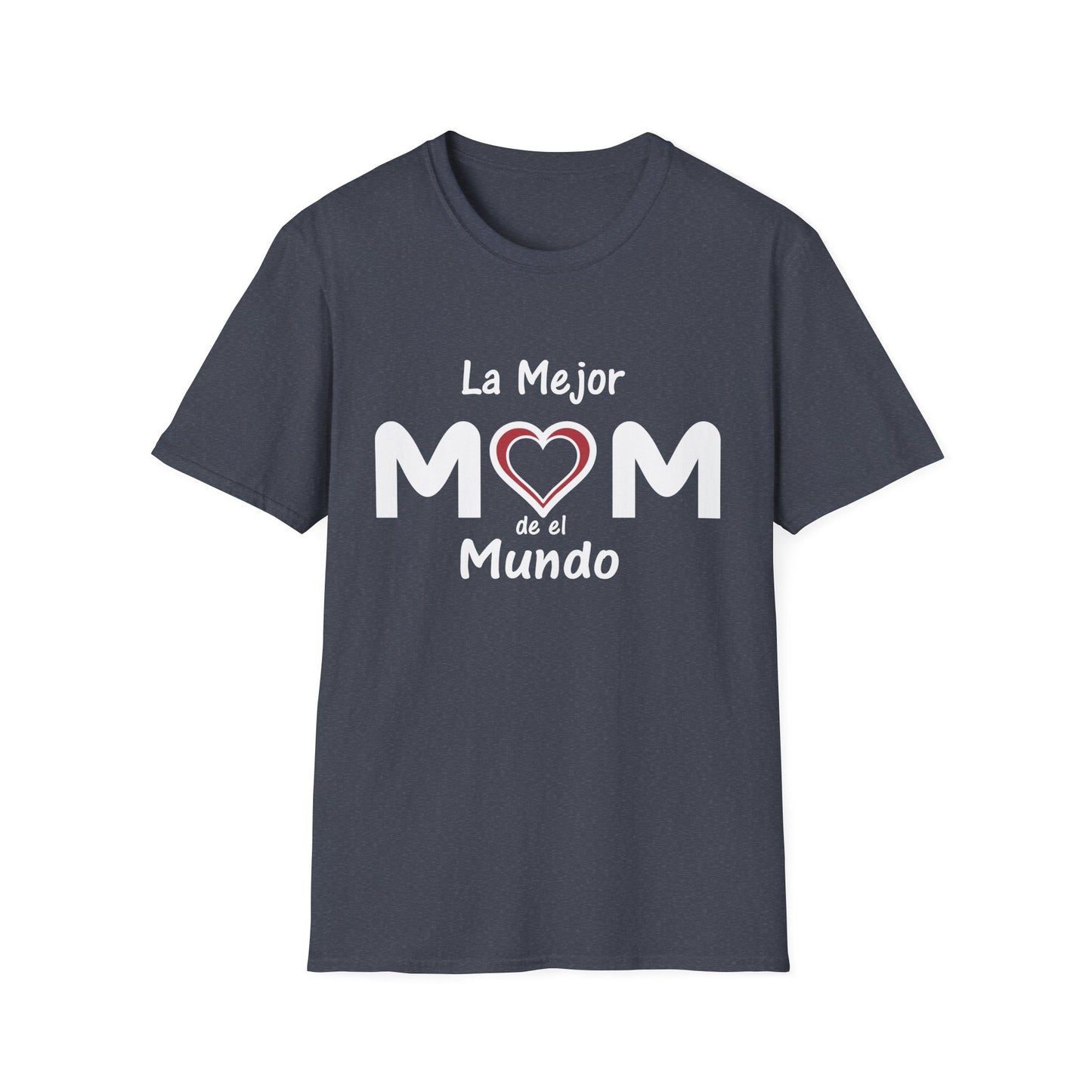 La Mejor Mama Unisex Softstyle T-Shirt. Print Front Only