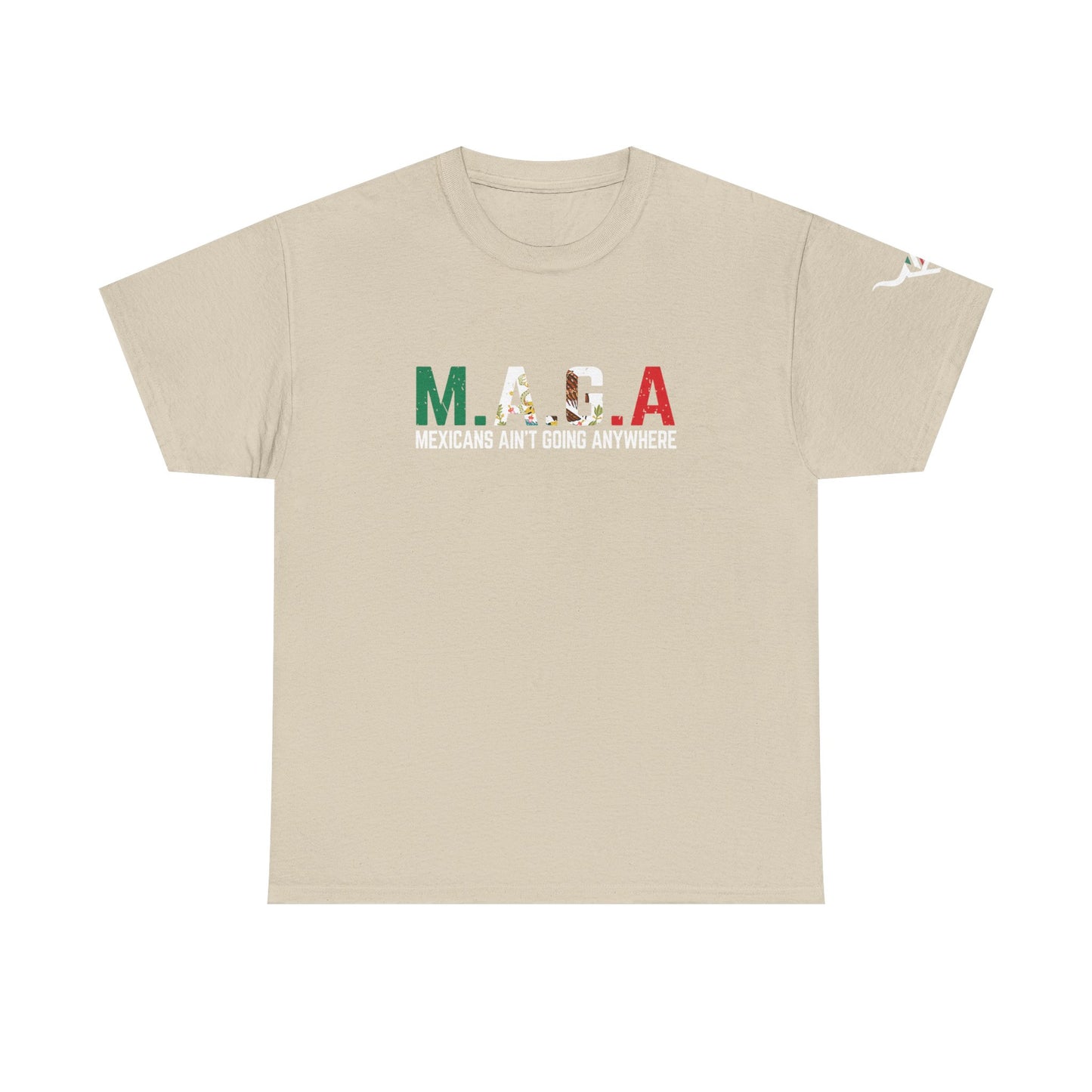 KpasaGuey Mexicans going anywhere, Unisex Heavy Cotton Tee, Here to stay, Wear your voice, Print front Sleeve