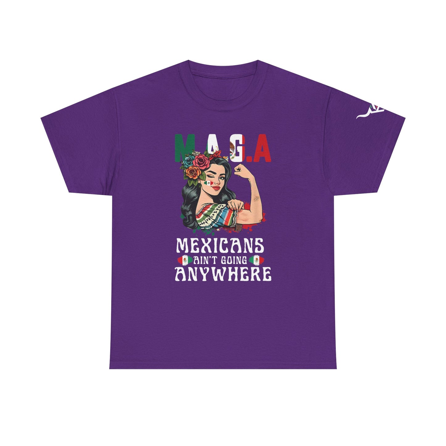 KpasaGuey Mexicans going anywhere, Unisex Heavy Cotton Tee, Here to stay, Wear your voice, Print front sleeve