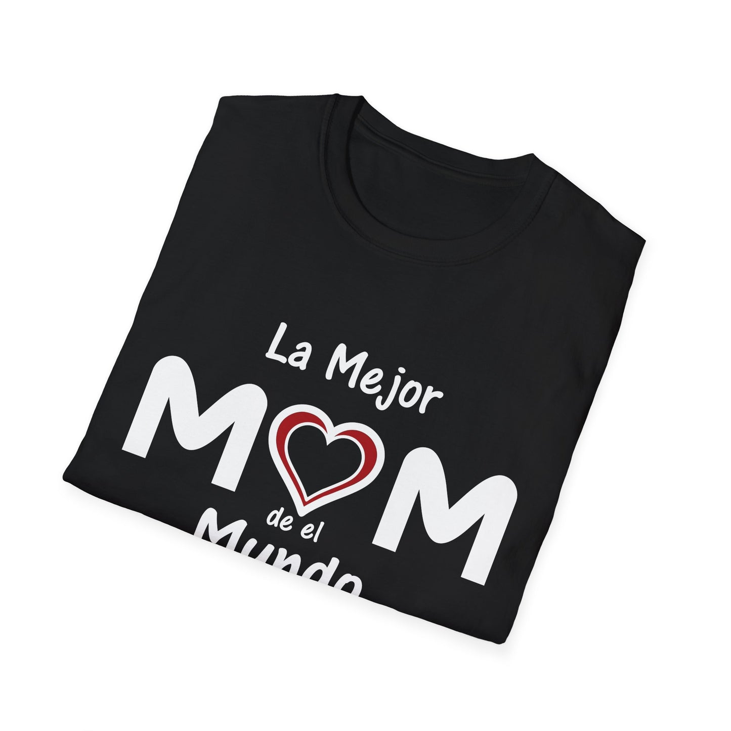 La Mejor Mama Unisex Softstyle T-Shirt. Print Front Only
