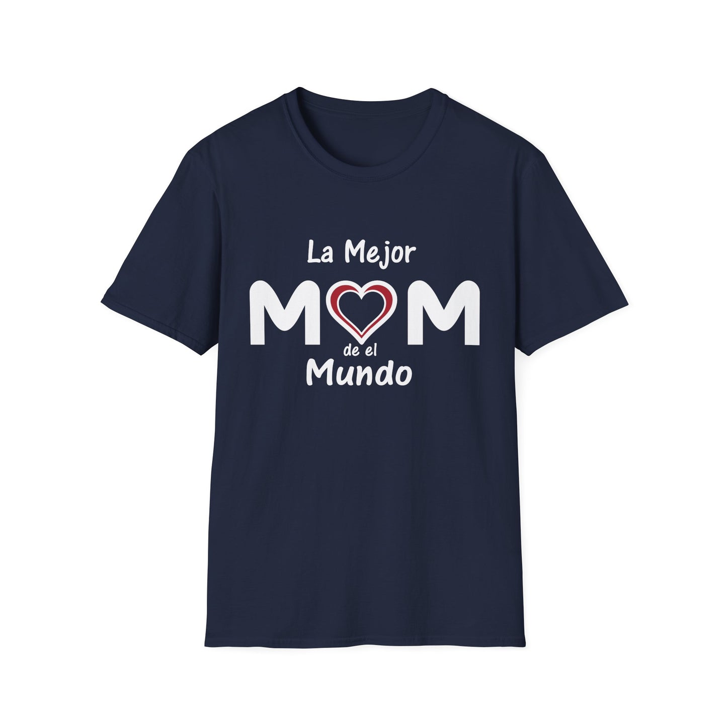 La Mejor Mama Unisex Softstyle T-Shirt. Print Front Only