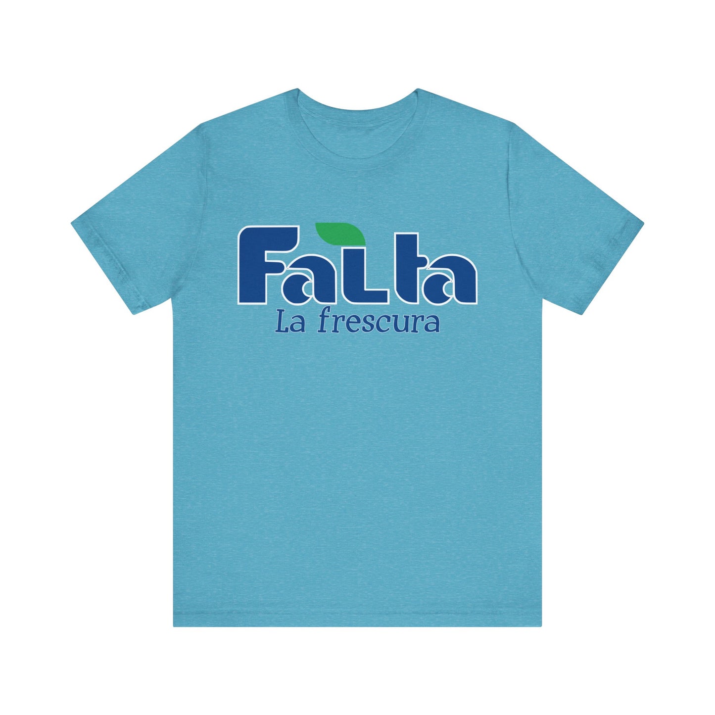 Eco-Friendly Unisex Tee - 'Falta La Frescura' Graphic, Casual Wear, Gift for Nature Lovers, Summer Fashion, funny