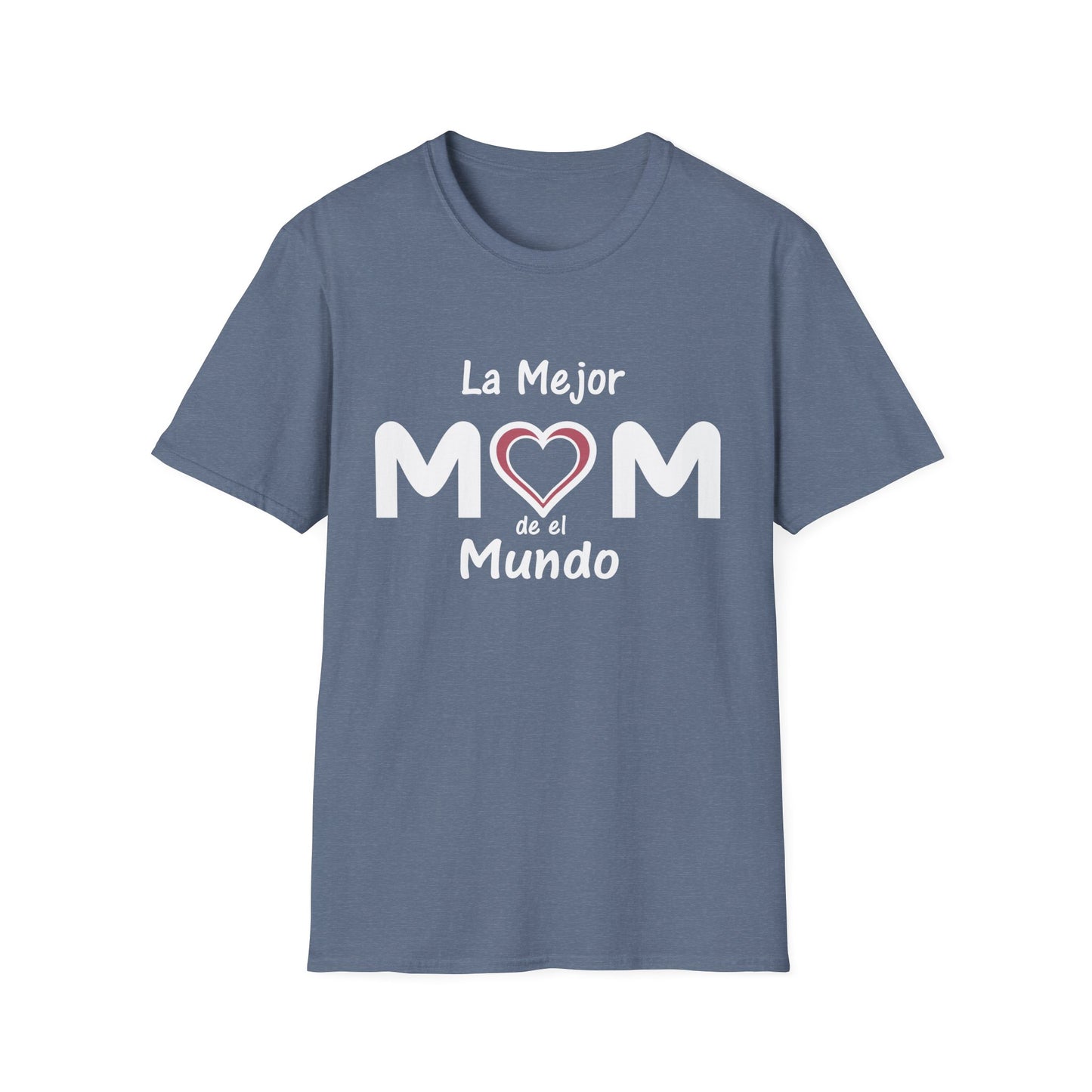 La Mejor Mama Unisex Softstyle T-Shirt. Print Front Only