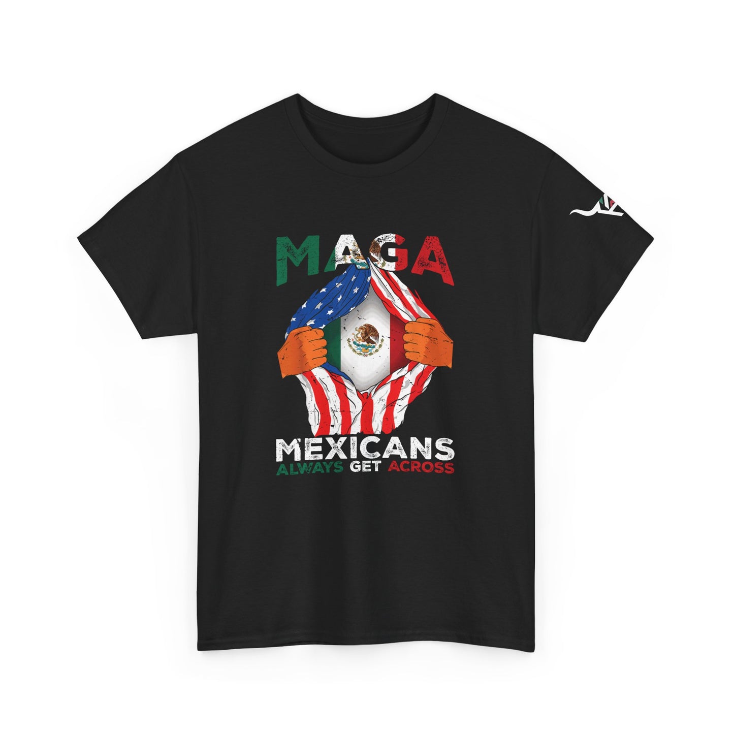 KpasaGuey Mexicans going anywhere, Unisex Heavy Cotton Tee, Here to stay, Wear your voice, Print front Sleeve
