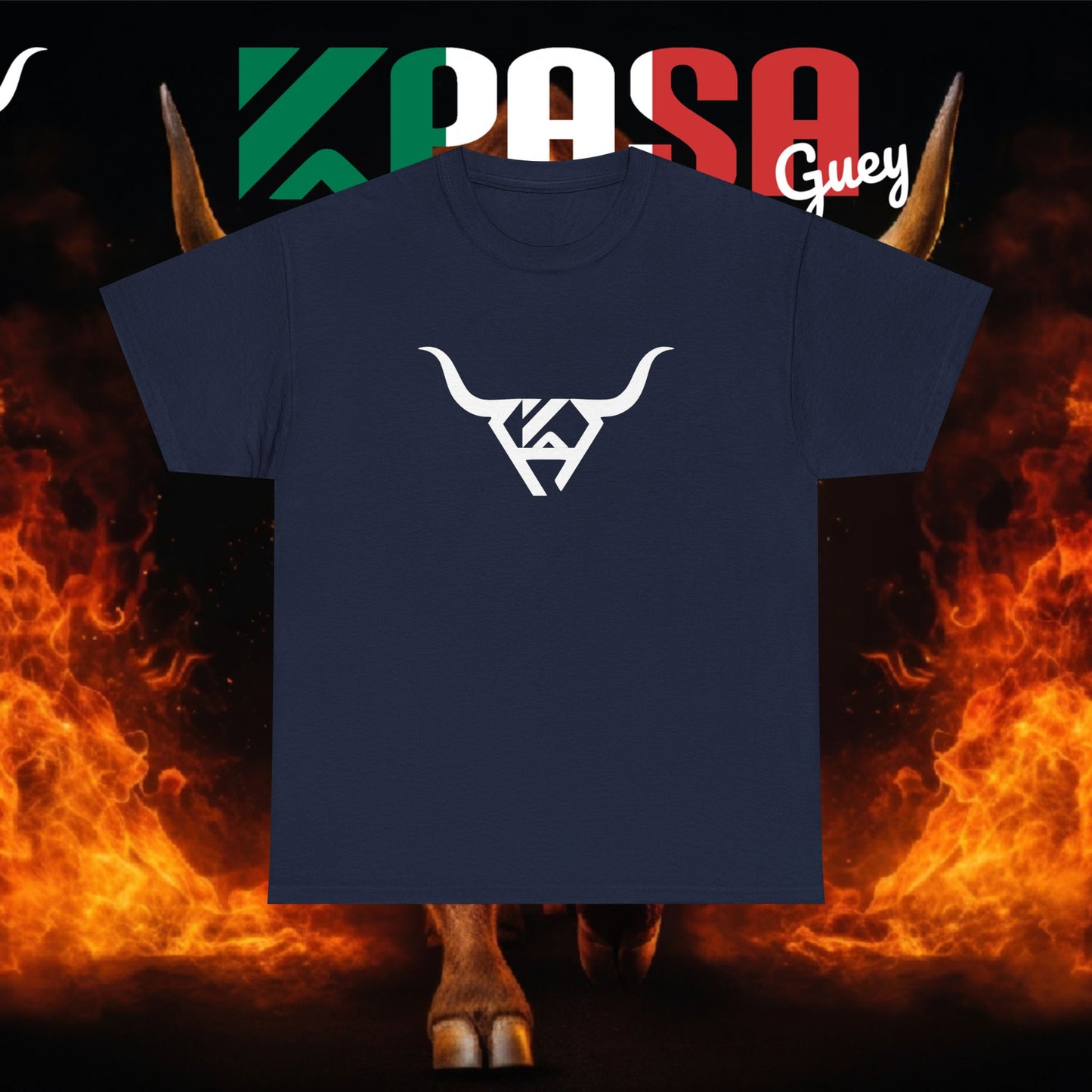 Soy de Rancho KPASA GUEY Heavy Cotton Tee, Moda con Sabor a Rancho, Front & Back