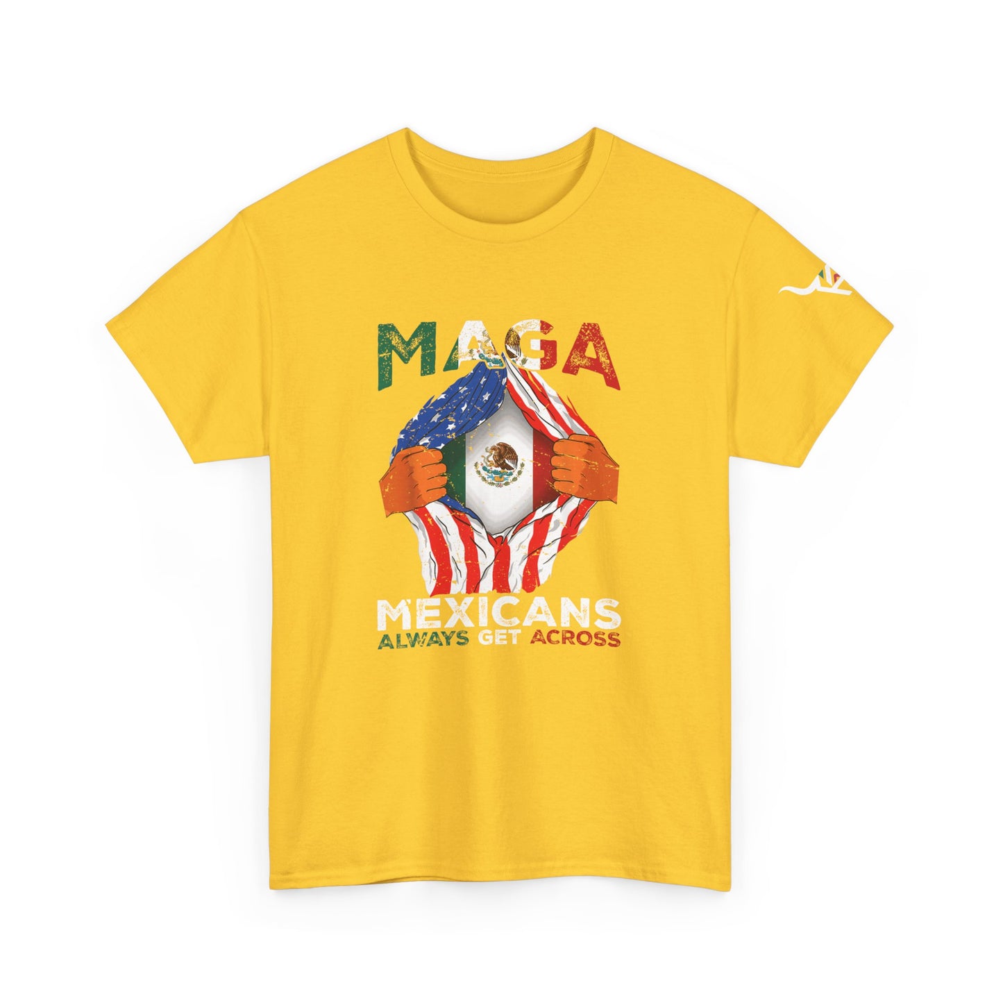 KpasaGuey Mexicans going anywhere, Unisex Heavy Cotton Tee, Here to stay, Wear your voice, Print front Sleeve