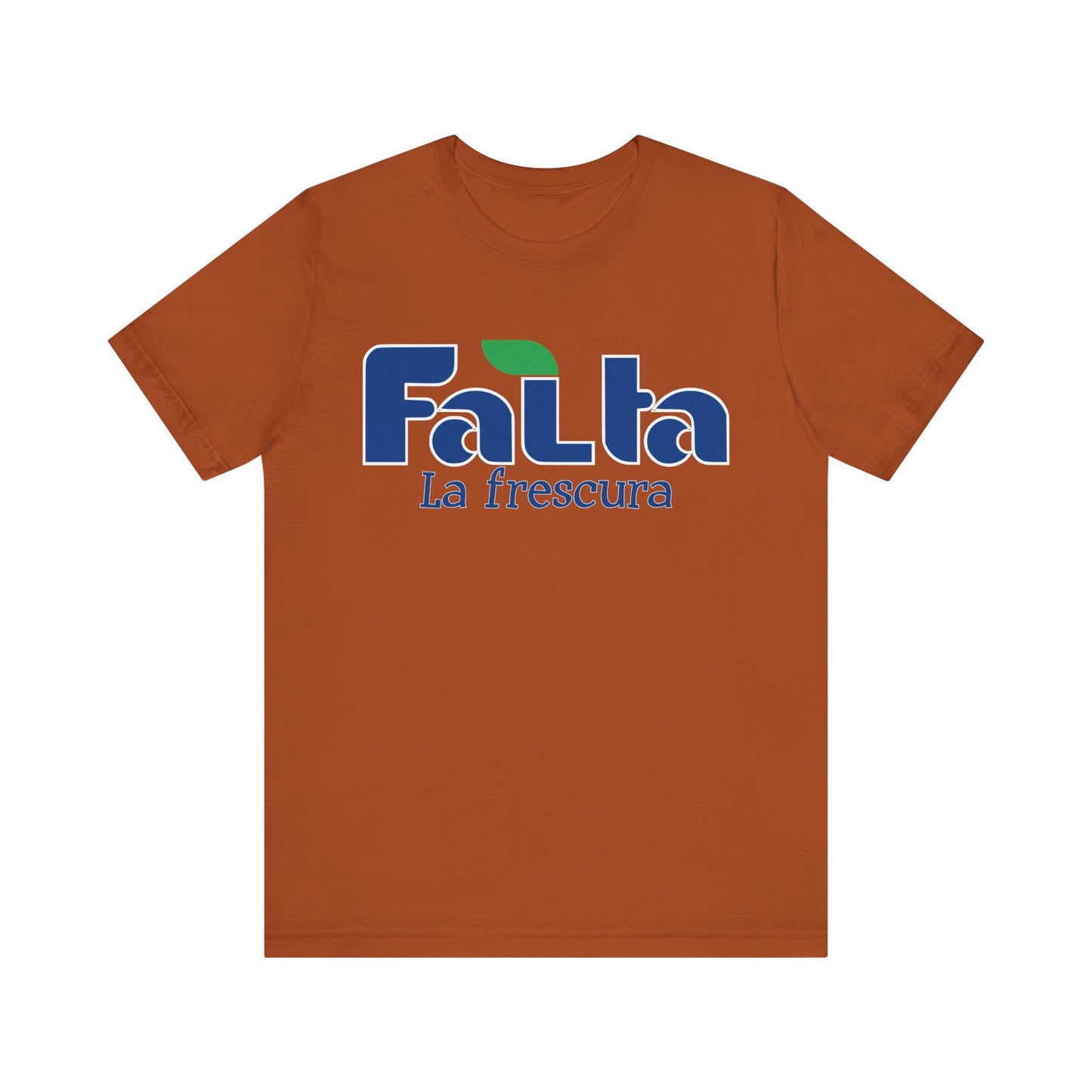 Eco-Friendly Unisex Tee - 'Falta La Frescura' Graphic, Casual Wear, Gift for Nature Lovers, Summer Fashion, funny