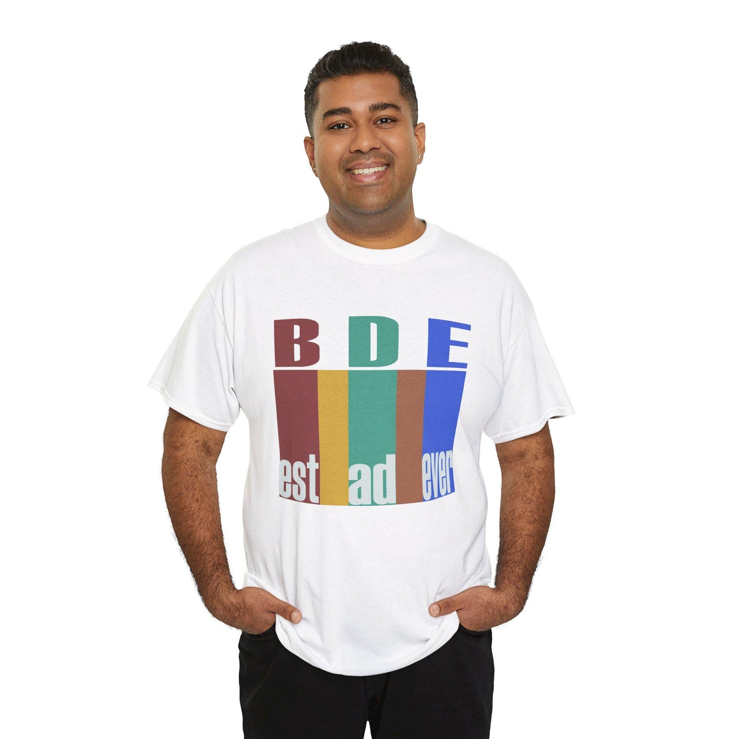 Best Dad Ever, Unisex Heavy Cotton Tee