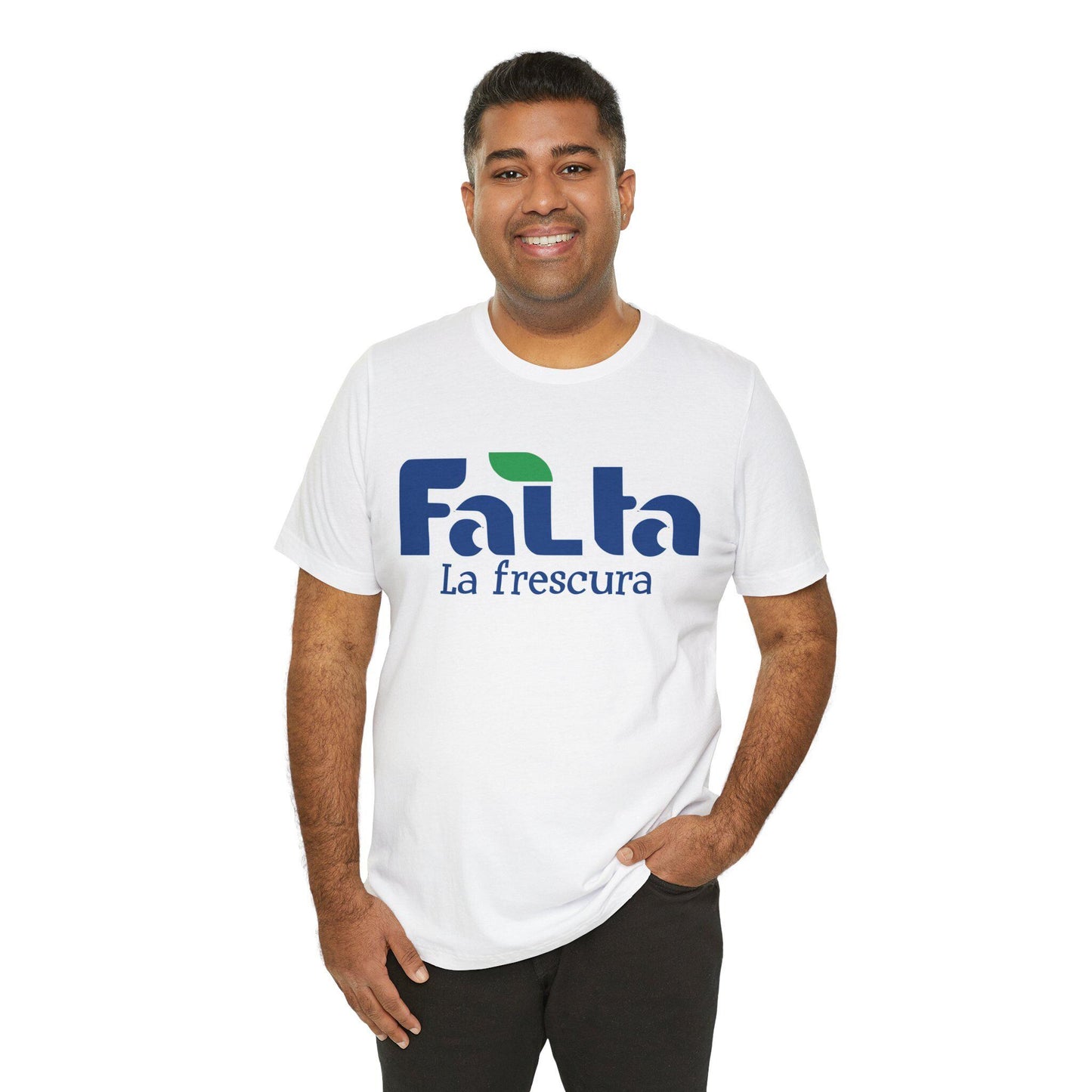 Eco-Friendly Unisex Tee - 'Falta La Frescura' Graphic, Casual Wear, Gift for Nature Lovers, Summer Fashion, funny
