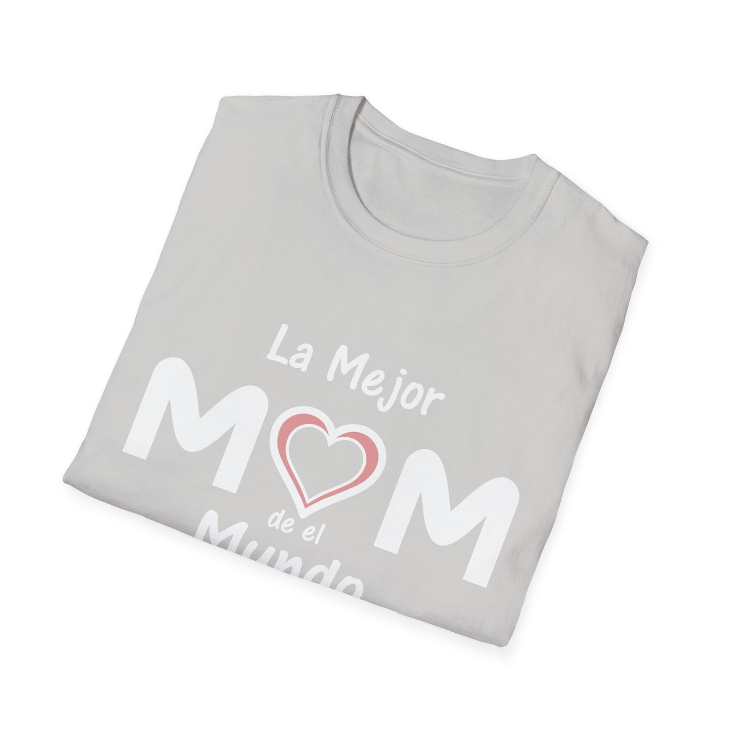 La Mejor Mama Unisex Softstyle T-Shirt. Print Front Only