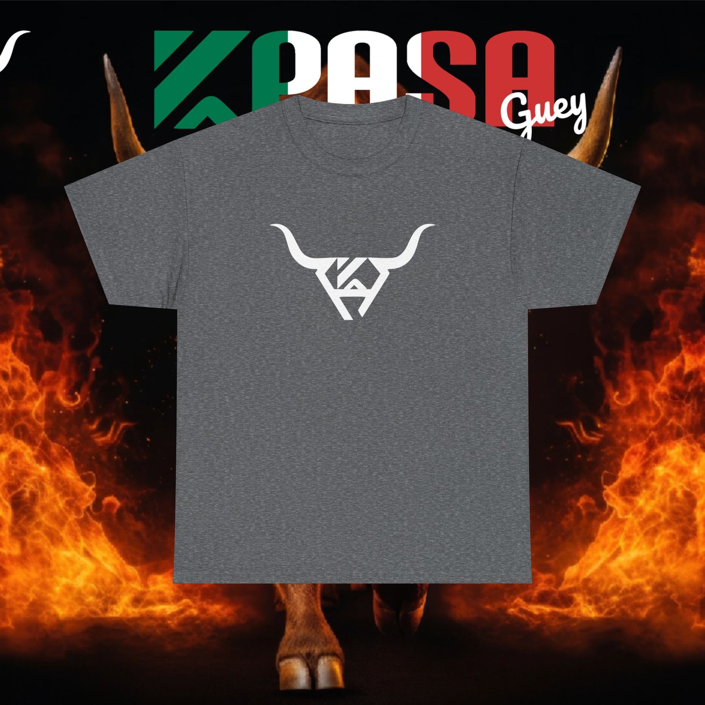 Soy de Rancho KPASA GUEY Heavy Cotton Tee, Moda con Sabor a Rancho, Front & Back