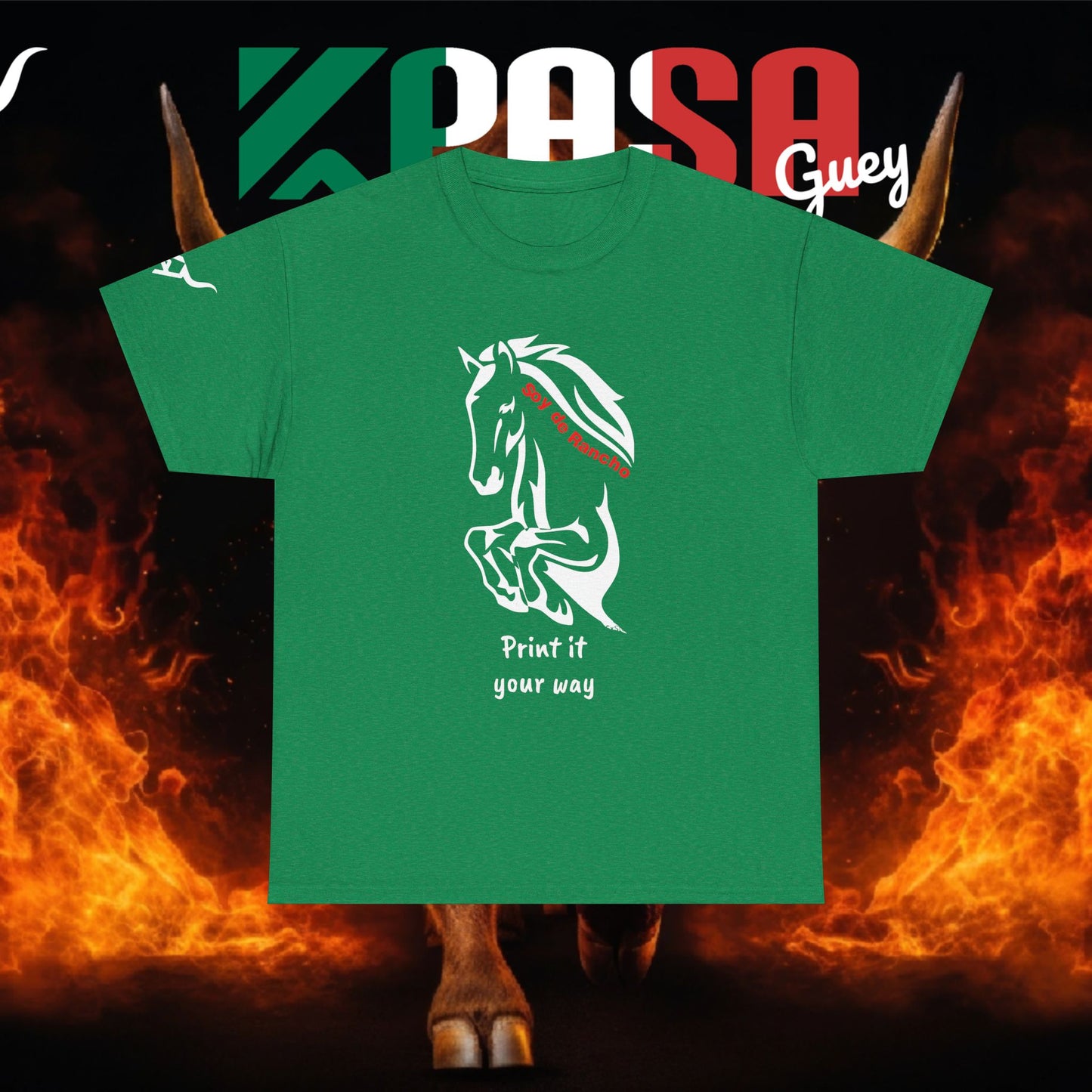 Soy de Rancho KPASA GUEY tri-color Mexico Unisex Heavy Cotton Tee