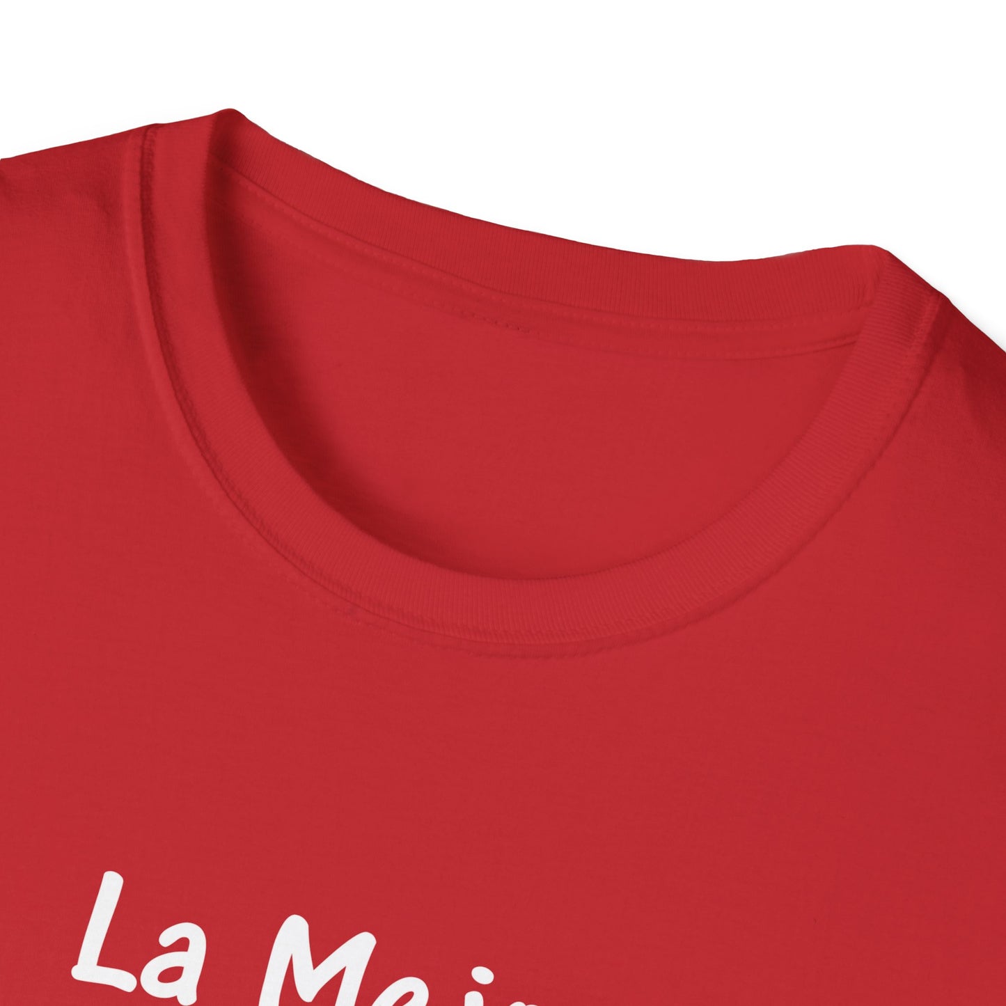 La Mejor Mama Unisex Softstyle T-Shirt. Print Front Only