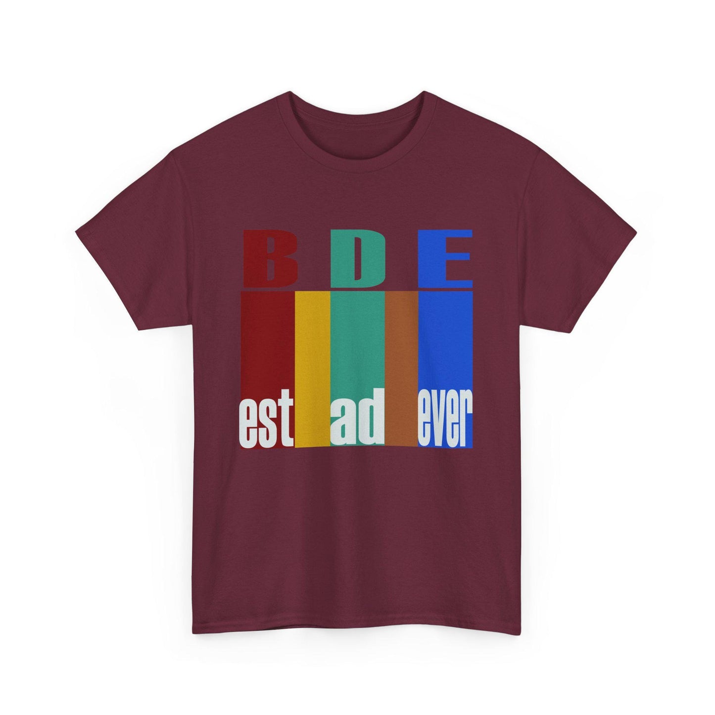 Best Dad Ever, Unisex Heavy Cotton Tee