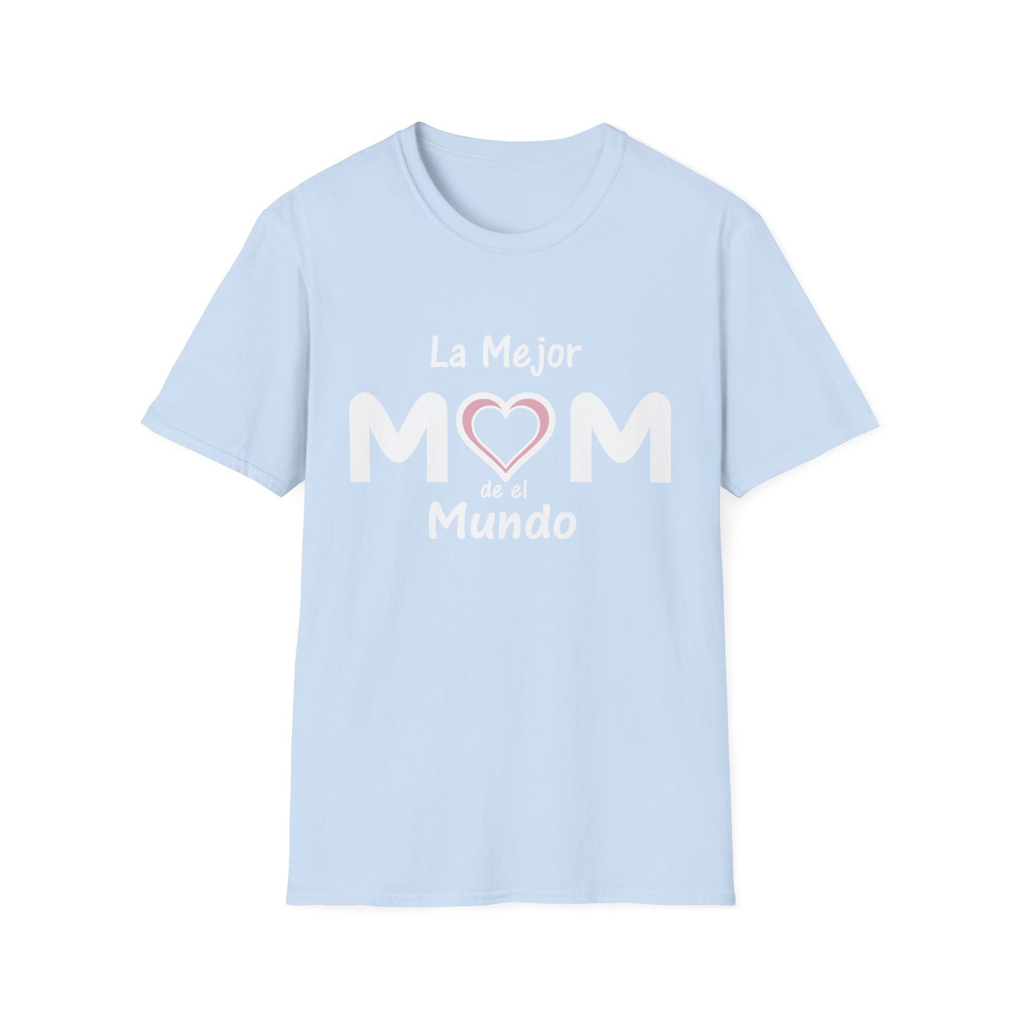 La Mejor Mama Unisex Softstyle T-Shirt. Print Front Only