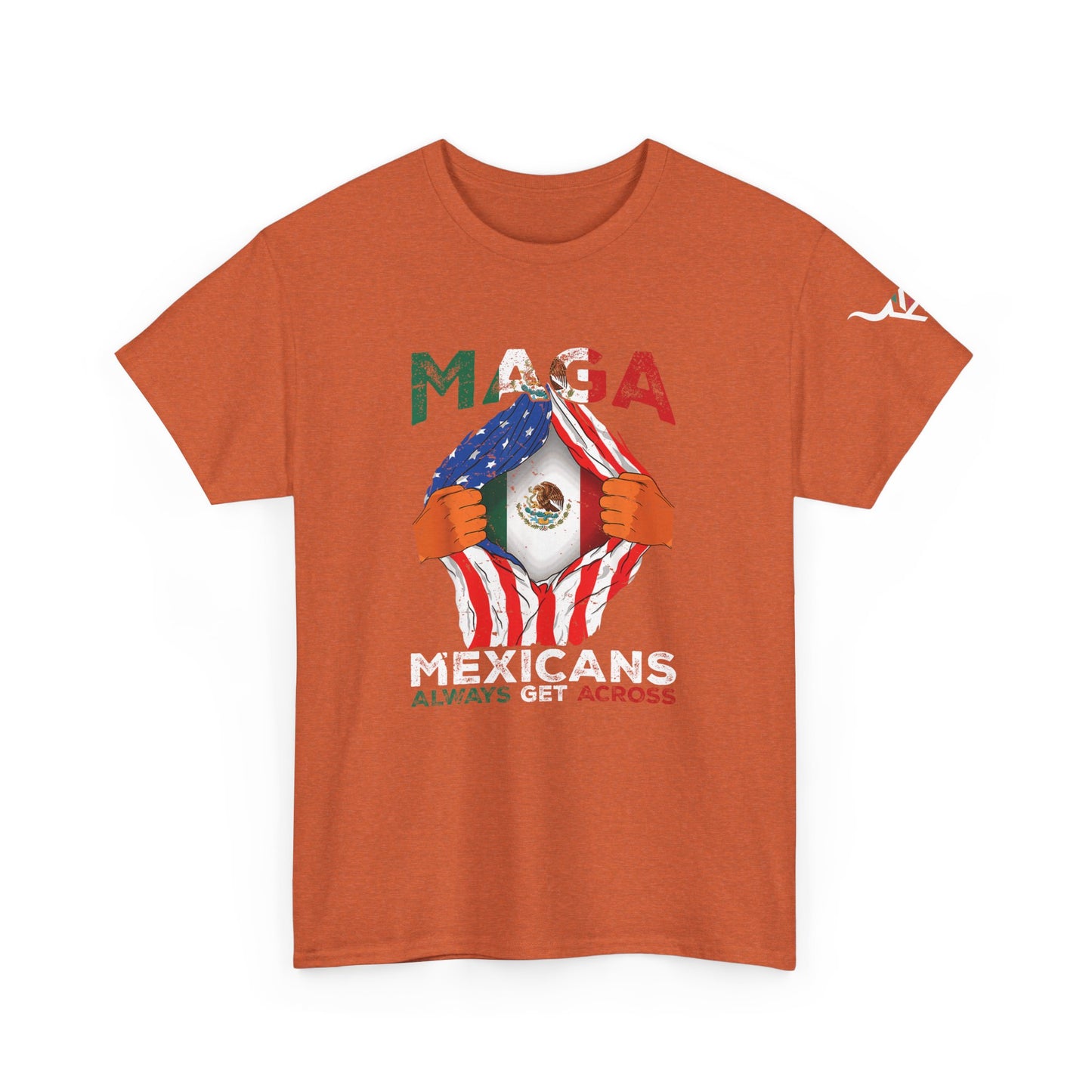 KpasaGuey Mexicans going anywhere, Unisex Heavy Cotton Tee, Here to stay, Wear your voice, Print front Sleeve