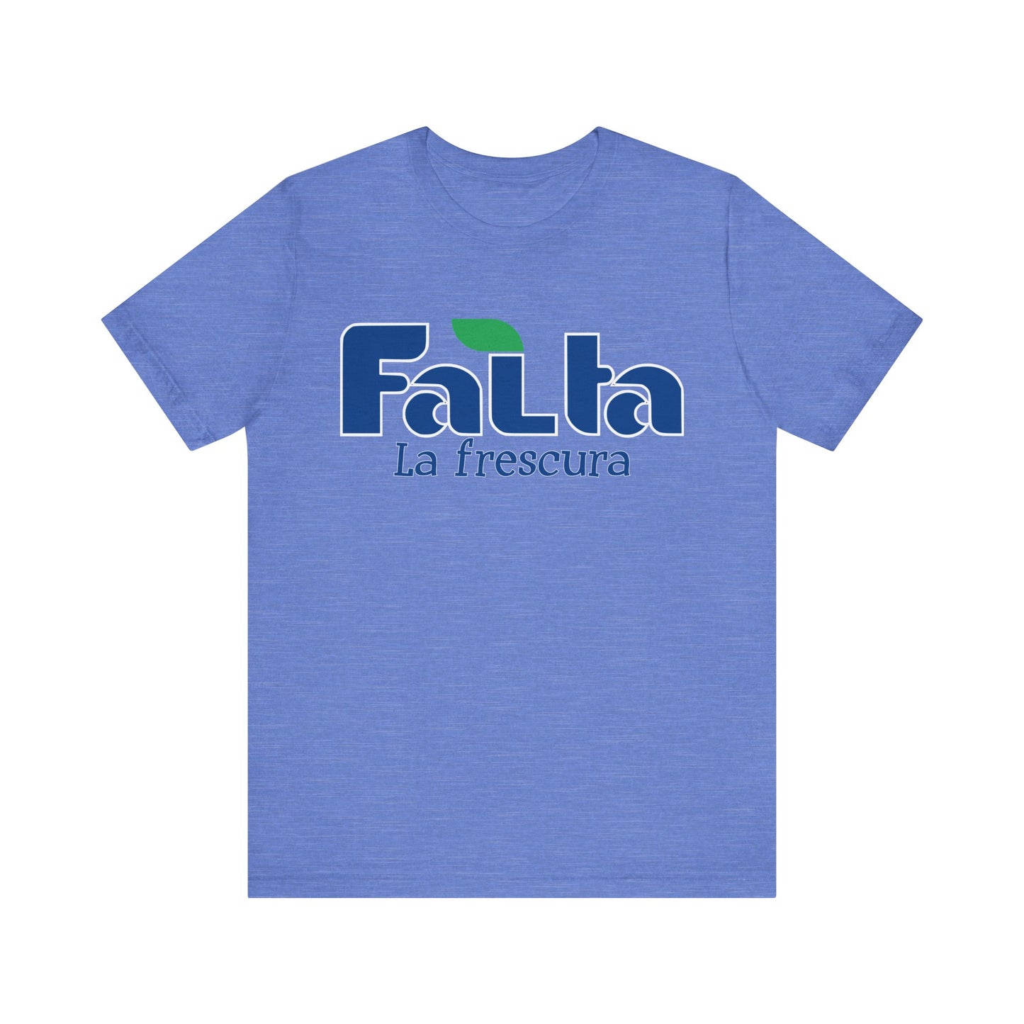 Eco-Friendly Unisex Tee - 'Falta La Frescura' Graphic, Casual Wear, Gift for Nature Lovers, Summer Fashion, funny