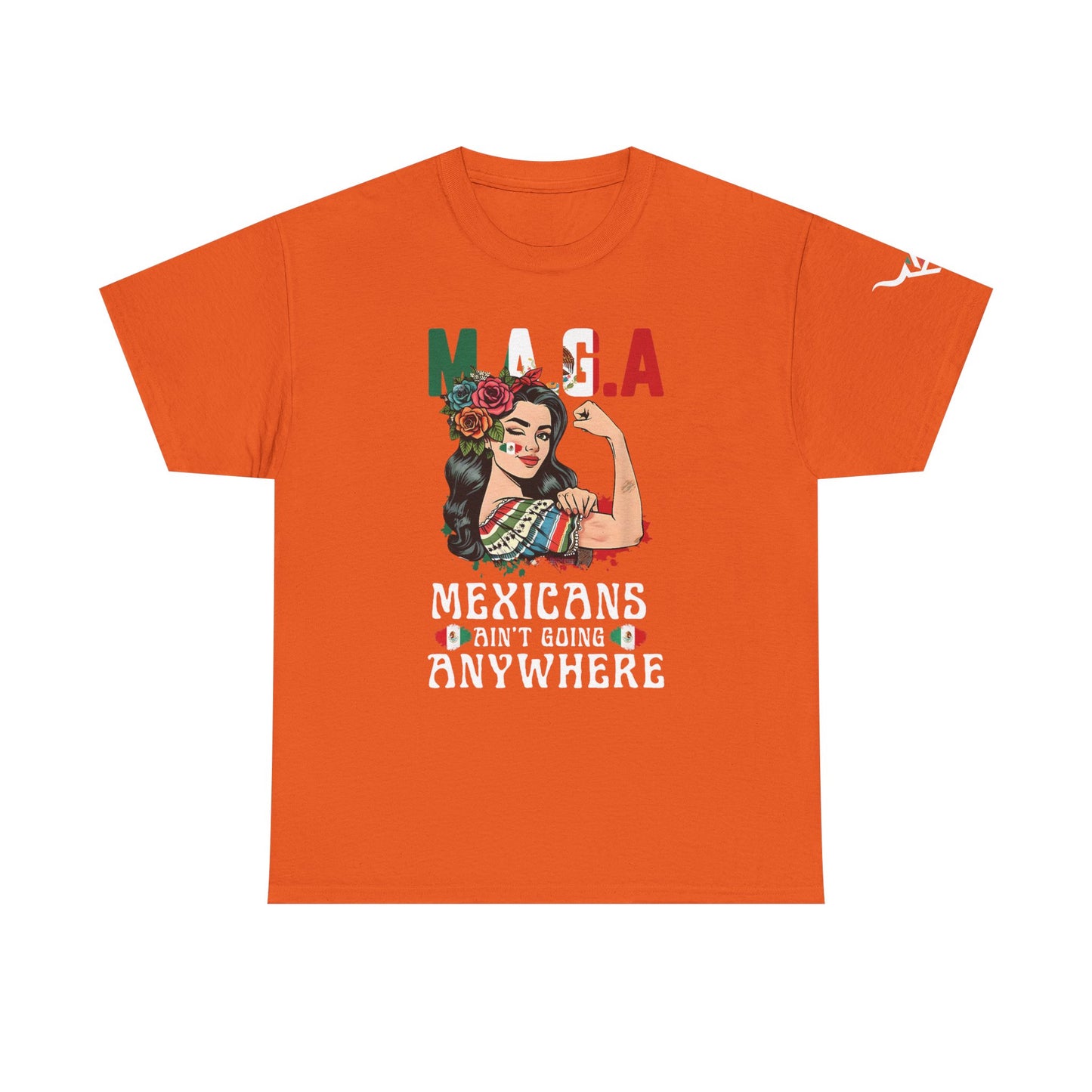 KpasaGuey Mexicans going anywhere, Unisex Heavy Cotton Tee, Here to stay, Wear your voice, Print front sleeve