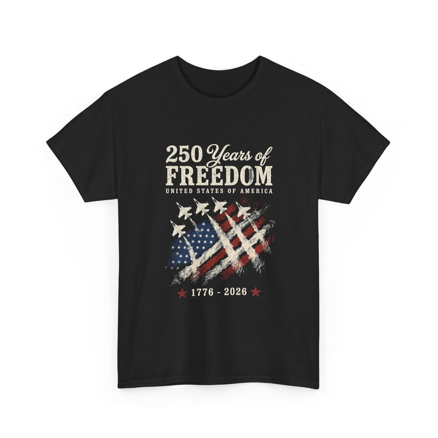 250 Years of Freedom 1776-2026 T-Shirt - American Flag Patriotic Tee