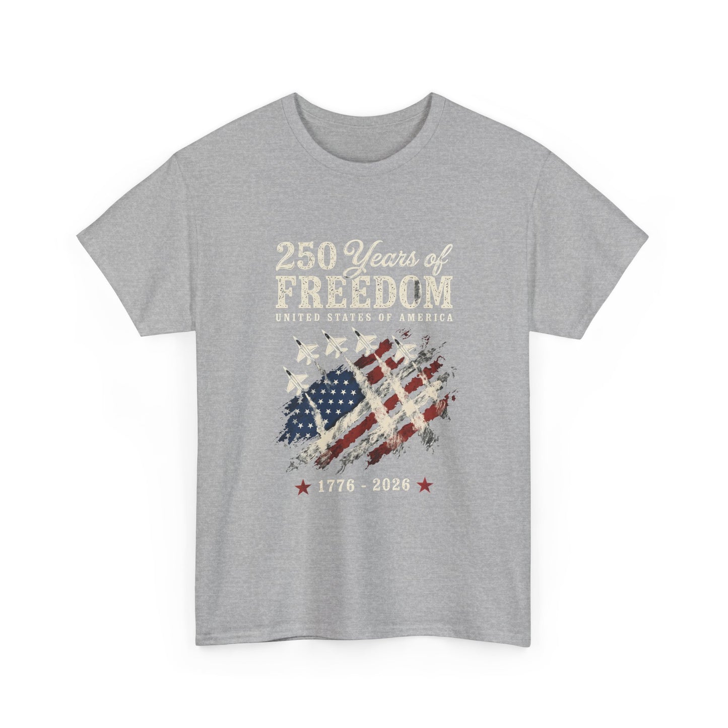 250 Years of Freedom 1776-2026 T-Shirt - American Flag Patriotic Tee