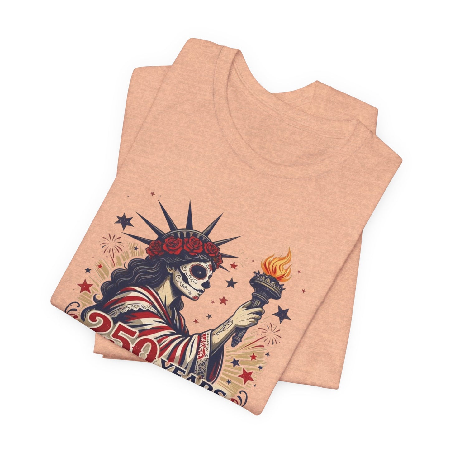 T-Shirt — "250 Years of Being Made Great: Immigrants" Patriotic Statue of Liberty Design