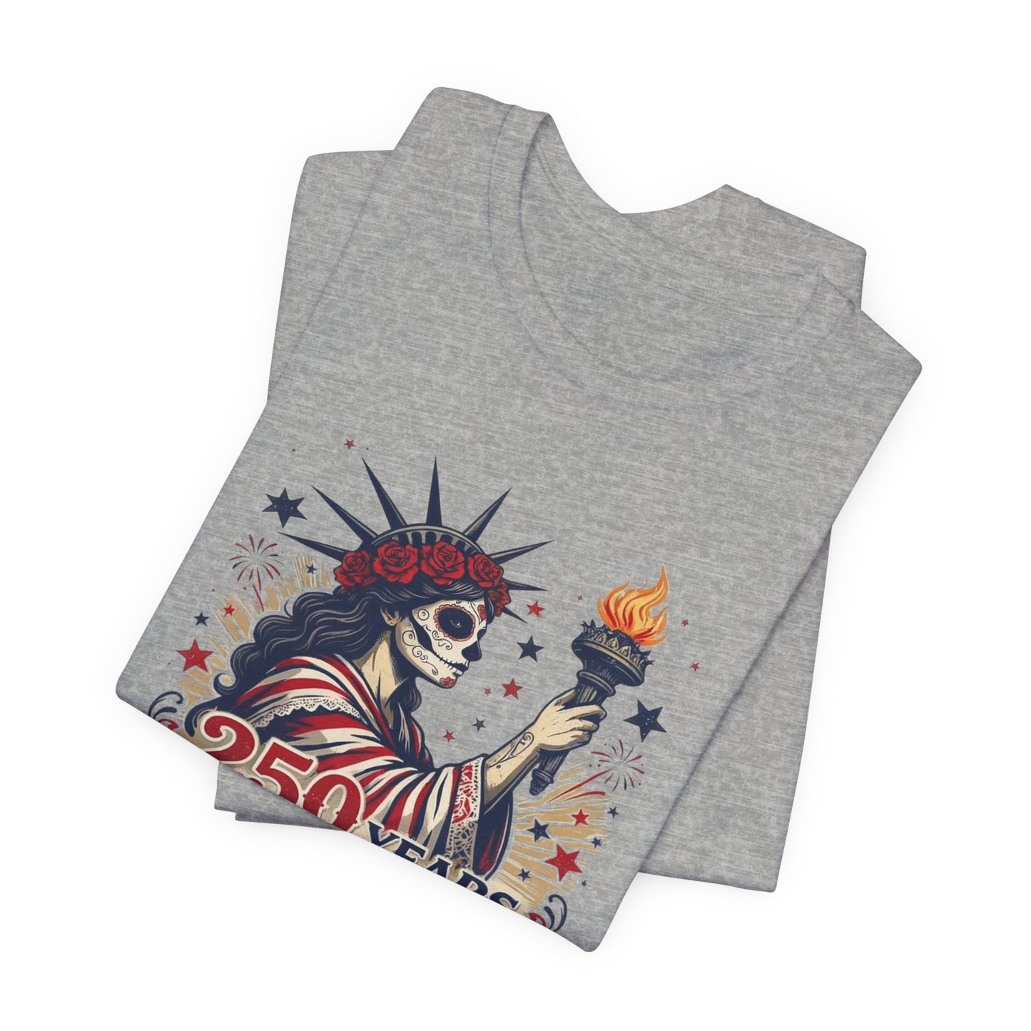 T-Shirt — "250 Years of Being Made Great: Immigrants" Patriotic Statue of Liberty Design
