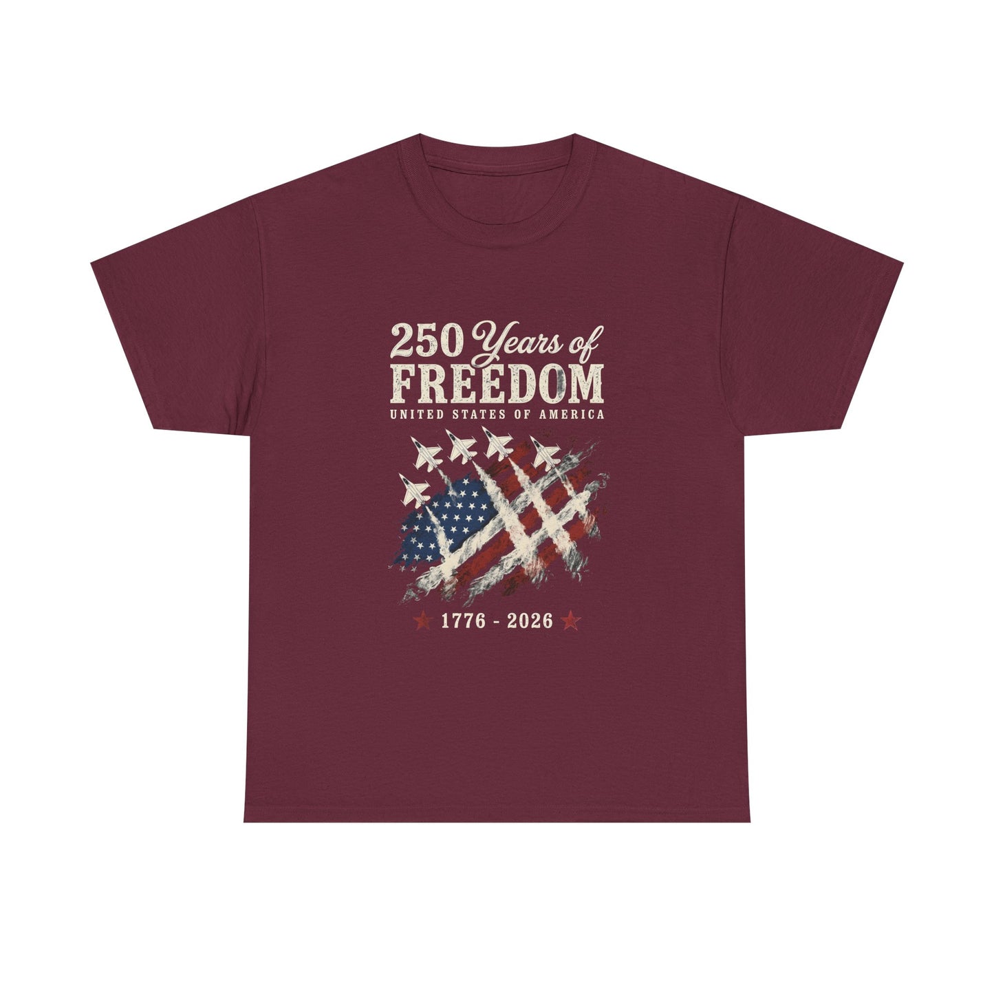 250 Years of Freedom 1776-2026 T-Shirt - American Flag Patriotic Tee