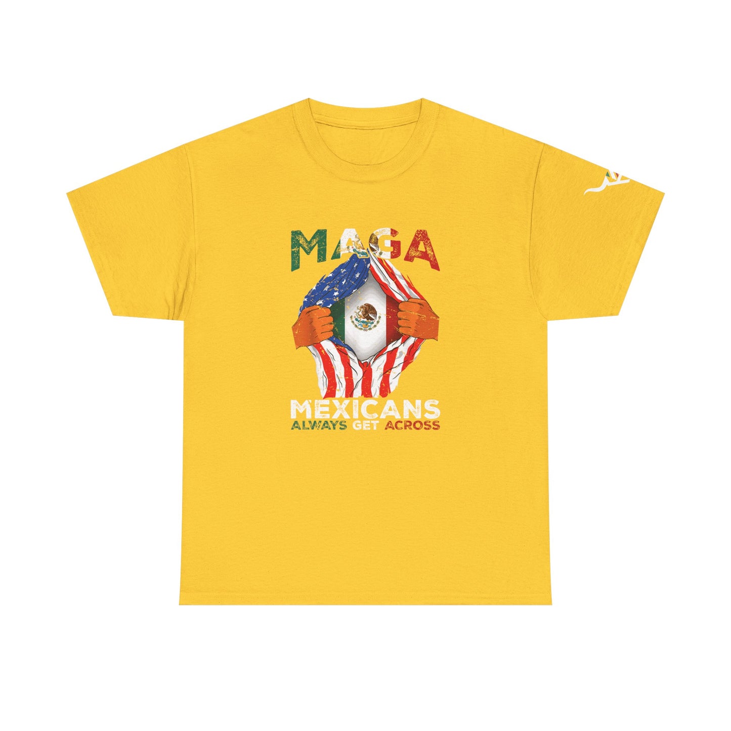 KpasaGuey Mexicans going anywhere, Unisex Heavy Cotton Tee, Here to stay, Wear your voice, Print front Sleeve